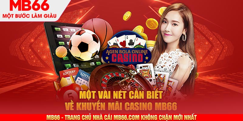 Khuyến Mãi Casino - Tổng Hợp Những Ưu Đãi Khủng Từ MB66 - mb66club.com Link Nhà Cái Mb66.COM Chính Thức An Toàn - qaro.one
