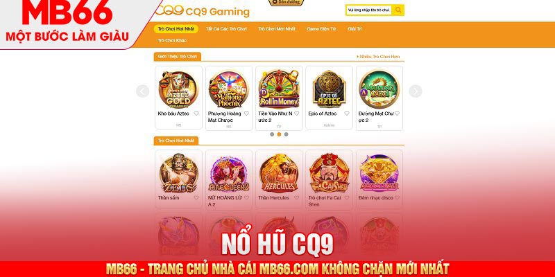 Nổ Hũ CQ9 - Tìm Kiếm Jackpot Siêu Dễ Dàng Cùng MB66 - mb66club.com Link Nhà Cái Mb66.COM Chính Thức An Toàn - qaro.one