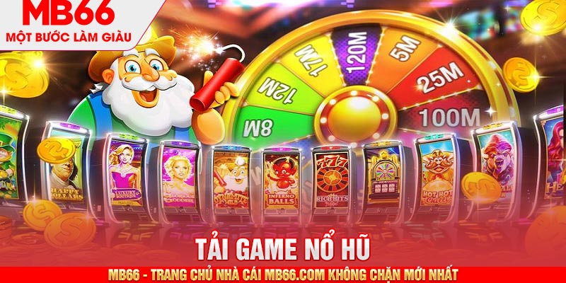 Tải Game Nổ Hũ MB66 - Cách Tiến Hành Đơn Giản Nhất - mb66club.com Link Nhà Cái Mb66.COM Chính Thức An Toàn - qaro.one