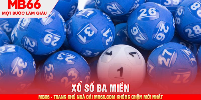 Xổ Số Ba Miền MB66 - Tổng Quan Luật Và Cơ Cấu Thưởng - mb66club.com Link Nhà Cái Mb66.COM Chính Thức An Toàn - qaro.one
