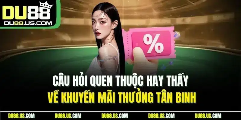 Thưởng Thành Viên Mới | Cơ Hội Vàng Cho Những Tân Binh - qaro.one