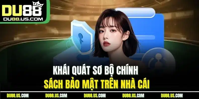 Chính Sách Bảo Mật Du88 | An Toàn Dữ Liệu Người Chơi - qaro.one