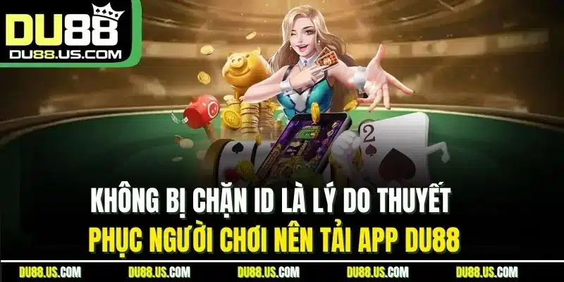 Tải App Du88 - Cập Nhật Thao Tác Cho Hdh Ios & Android - qaro.one