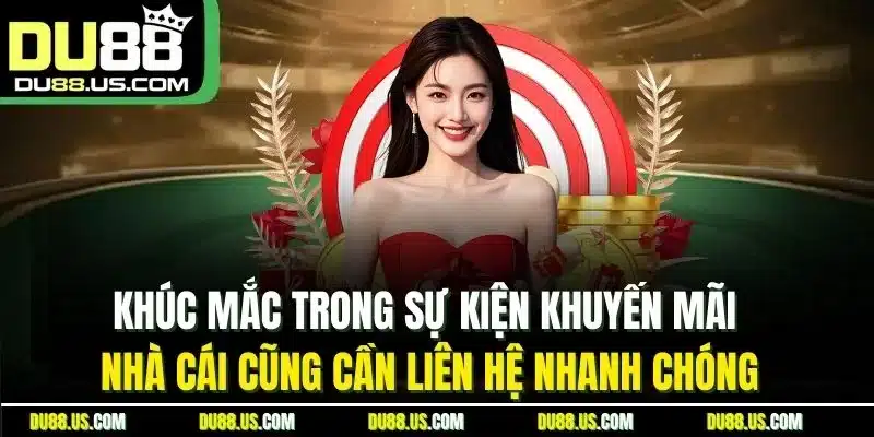 Liên Hệ Du88 | Tổng Hợp Cách Thức Phổ Biến Nhất 2026 - qaro.one