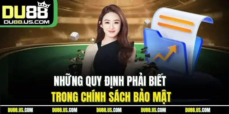 Chính Sách Bảo Mật Du88 | An Toàn Dữ Liệu Người Chơi - qaro.one