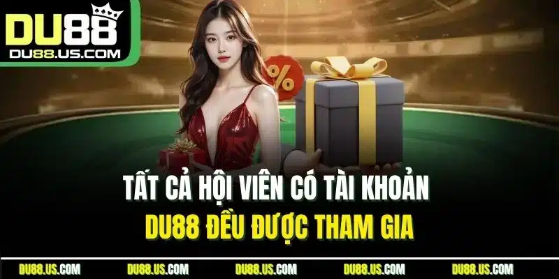 Thứ 7 Tặng 100K - Đừng Bỏ Qua Cơ Hội Nhận Quà Tại DU88 - qaro.one