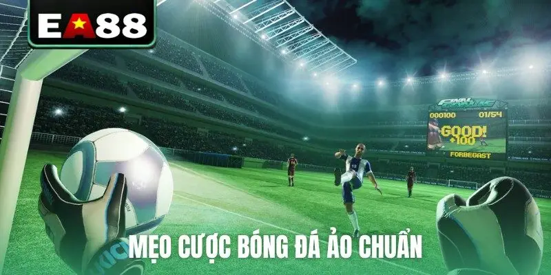 Bóng Đá Ảo Chơi Thế Nào Và 4+ Mẹo Soi Kèo Cực Chuẩn - qaro.one