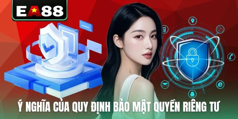 Chính Sách Quyền Riêng Tư EA88 - Bảo Mật An Toàn Tuyệt Đối - qaro.one